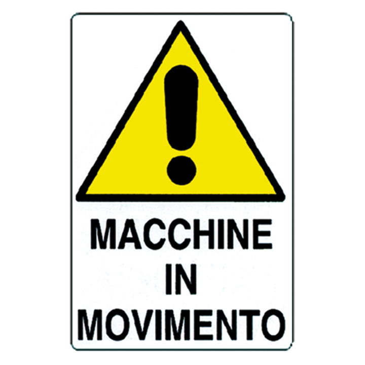 CARTELLO 'ATTENZIONE MACCHINE IN MOVIMENTO' cm 35 x 50