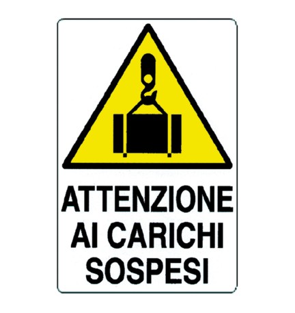 CARTELLO 'ATTENZIONE AI CARICHI SOSPESI' cm 60 x 40