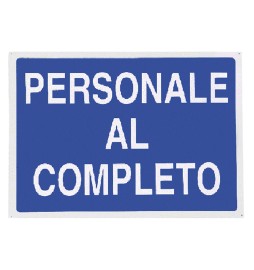 CARTELLO 'PERSONALE AL COMPLETO' cm 70 x 50