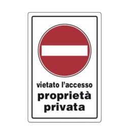 TARGA SEGNALETICA PROPRIETA PRIVATA VIET. ACCES.