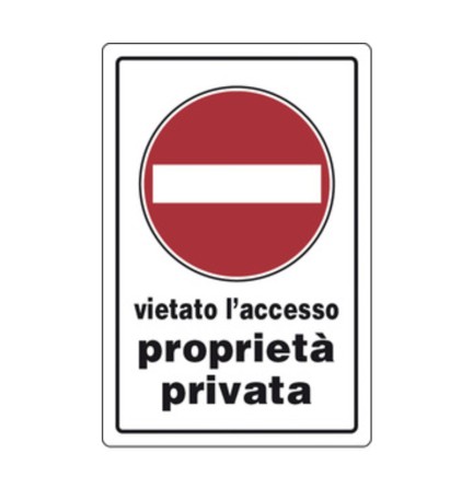 TARGA SEGNALETICA PROPRIETA PRIVATA VIET. ACCES.