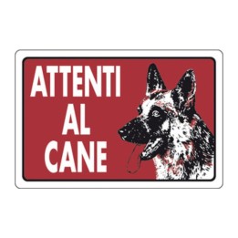 TARGA SEGNALETICA ATTENTI AL CANE