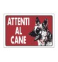 TARGA SEGNALETICA ATTENTI AL CANE