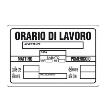 TARGA SEGNALETICA ORARIO DI LAVORO