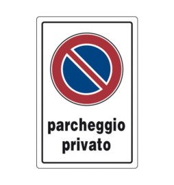 TARGA SEGNALETICA PARCHEGGIO PRIVATO