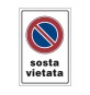 TARGA SEGNALETICA SOSTA VIETATA