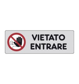 ETICHETTA ADESIVA 150X50 VIETATO ENTRARE