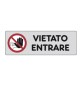 ETICHETTA ADESIVA 150X50 VIETATO ENTRARE