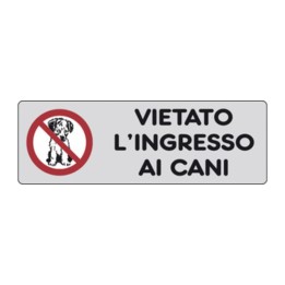 ETICHETTA ADESIVA 150X50 VIETATO LINGRESSO CANI