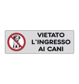 ETICHETTA ADESIVA 150X50 VIETATO LINGRESSO CANI