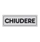 ETICHETTA ADESIVA 150X50 CHIUDERE