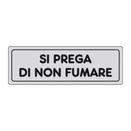 ETICHETTA ADESIVA 150X50 SI PREGA DI NON FUMARE