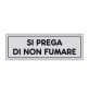 ETICHETTA ADESIVA 150X50 SI PREGA DI NON FUMARE