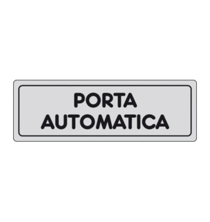 ETICHETTA ADESIVA 150X50 PORTA AUTOMATICA