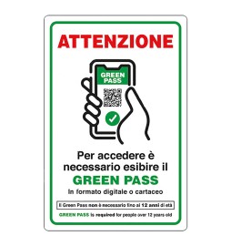 CARTELLO 'ACCESSO CON ESIBIZIONE DI GREEN PASS' cm 20 x 30 - alluminio