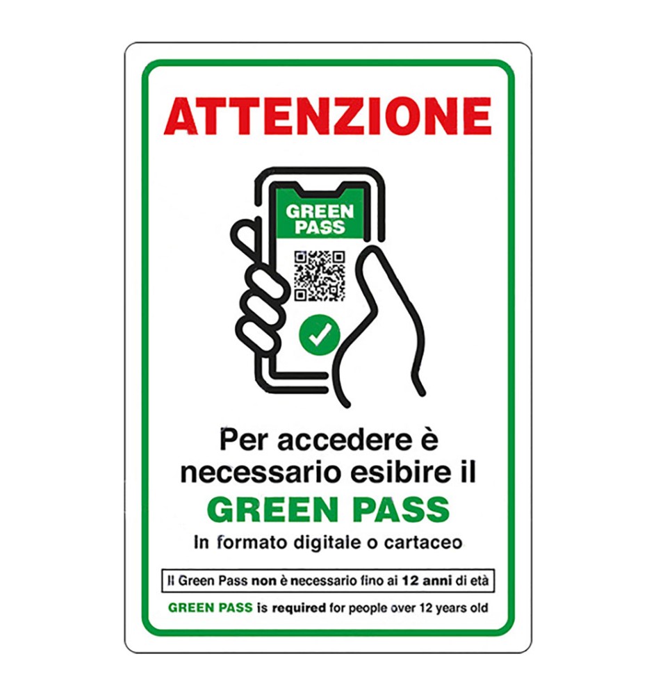 CARTELLO 'ACCESSO CON ESIBIZIONE DI GREEN PASS' cm 20 x 30 - alluminio