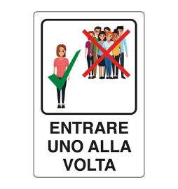 CARTELLO 'ENTRARE 1 ALLA VOLTA' cm 20 x 30 - alluminio