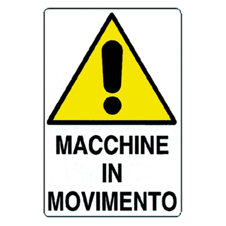 CARTELLO 'ATTENZIONE MACCHINE IN MOVIMENTO' cm 35 x 50