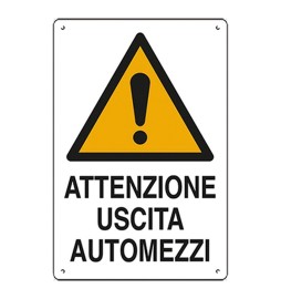 CARTELLO 'ATTENZIONE USCITA AUTOMEZZI' cm 40 x 60
