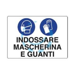 CARTELLO "INDOSSARE MASCHERINA E GUANTI" - cm.30x20h. in plastica