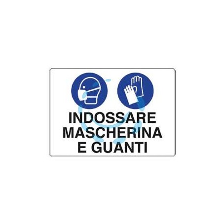 CARTELLO "INDOSSARE MASCHERINA E GUANTI" - cm.30x20h. in plastica