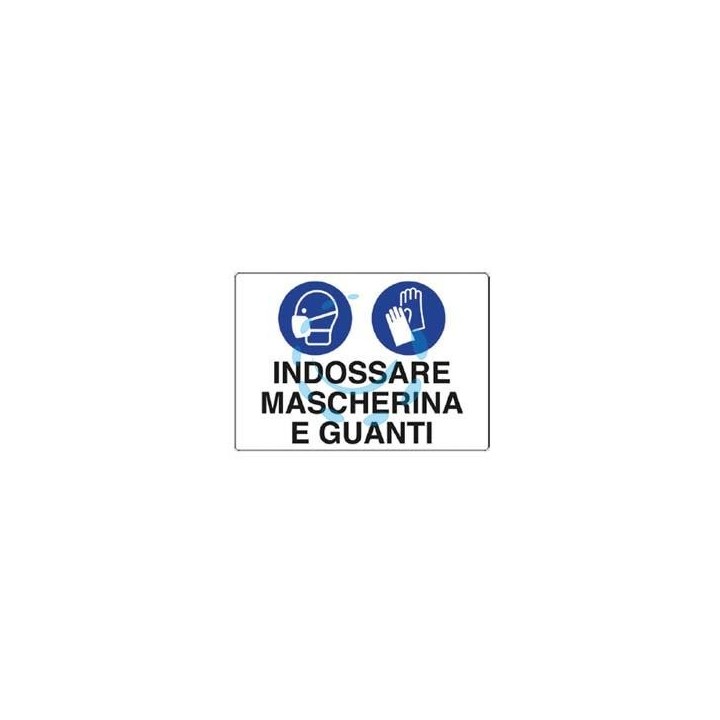 CARTELLO "INDOSSARE MASCHERINA E GUANTI" - cm.30x20h. in plastica