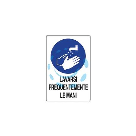 CARTELLO "LAVARSI FREQUENTEMENTE LE MANI" - cm.20x30h. in plastica