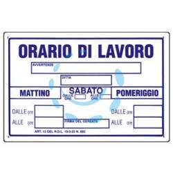 CARTELLO "ORARIO DI LAVORO" - cm.30x20h.