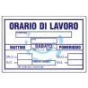 CARTELLO "ORARIO DI LAVORO" - cm.30x20h.