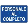 CARTELLO "PERSONALE AL COMPLETO" - cm.70x50h. 