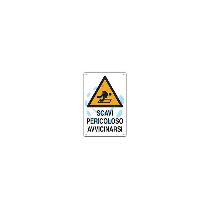 CARTELLO "SCAVI PERICOLOSO AVVICINARSI" - cm.50x70h. 