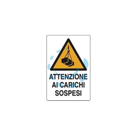 CARTELLO "ATTENZIONE CARICHI SOSPESI" - cm.50x70h. 
