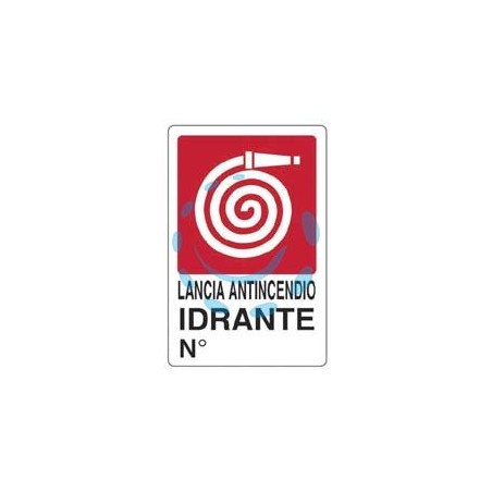 CARTELLO "LANCIA ANTINCENDIO IDRANTE N°" - cm.20x30h. 