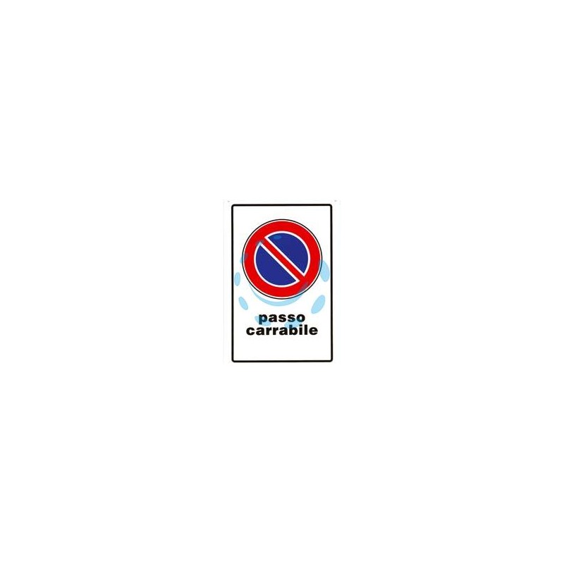 CARTELLO "PASSO CARRABILE" - cm.20x30h.
