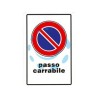 CARTELLO "PASSO CARRABILE" - cm.20x30h.