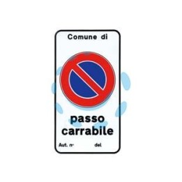 CARTELLO "PASSO CARRABILE AUTIZZAZIONE N." - cm.25x45h. 