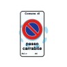 CARTELLO "PASSO CARRABILE AUTIZZAZIONE N." - cm.25x45h. 