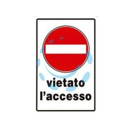CARTELLO "VIETATO L’ACCESSO" - cm.20x30h. 