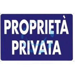 CARTELLO "PROPRIETA’ PRIVATA" - cm.30x20h.