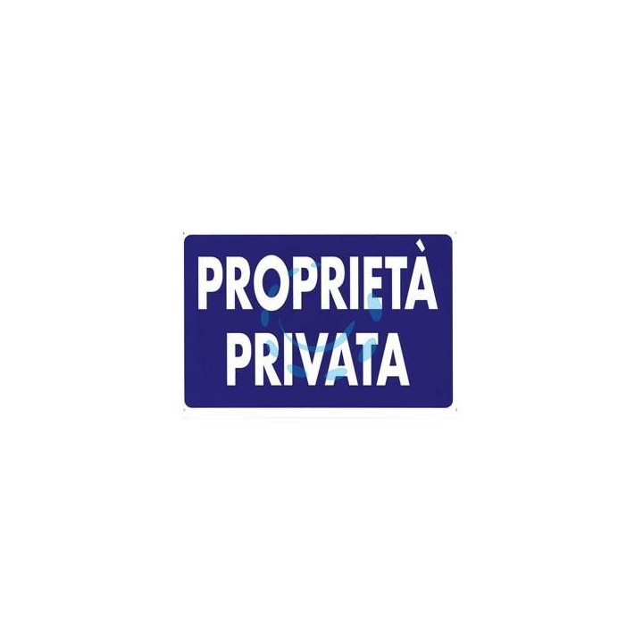 CARTELLO "PROPRIETA’ PRIVATA" - cm.30x20h.