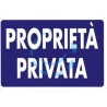 CARTELLO "PROPRIETA’ PRIVATA" - cm.30x20h.