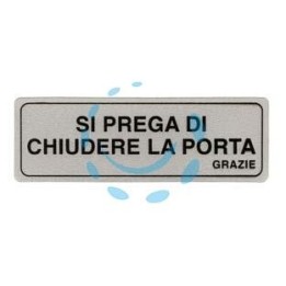 TARGHETTA ADESIVA "SI PREGA DI CHIUDERE LA PORTA GRAZIE" - cm.15x5h.