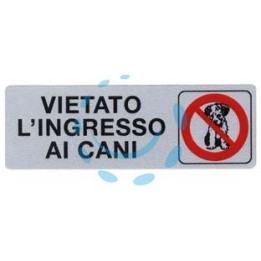 TARGHETTA ADESIVA "VIETATO L’INGRESSO AI CANI" - cm.15x5h.